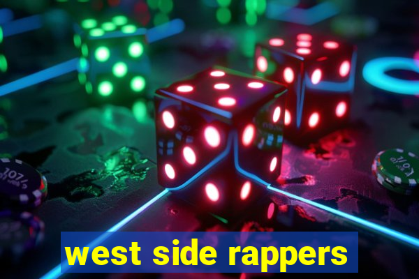 west side rappers